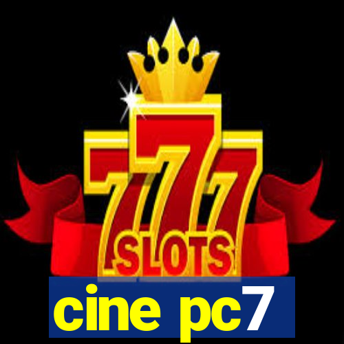 cine pc7